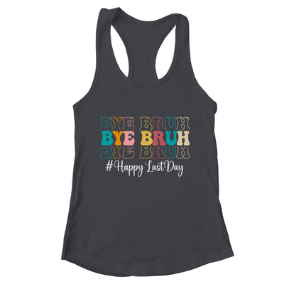 Bye Bruh Teacher Happy Last Day Of School Hello Summer Funny Shirt & Tank Top | teecentury