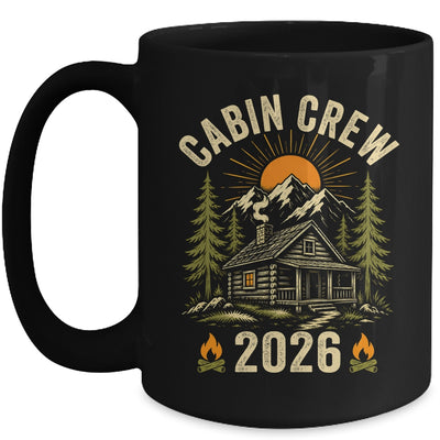 Cabin Crew 2026 Vacation Mountain Family Matching Group Mug | teecentury