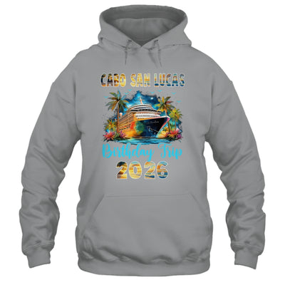 Cabo San Lucas Birthday Trip 2026 Birthday Cruise Party Vacation Shirt & Tank Top | teecentury