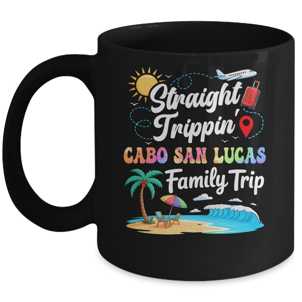 Cabo San Lucas Family Vacation 2025 Straight Trippin Trip Mug | teecentury