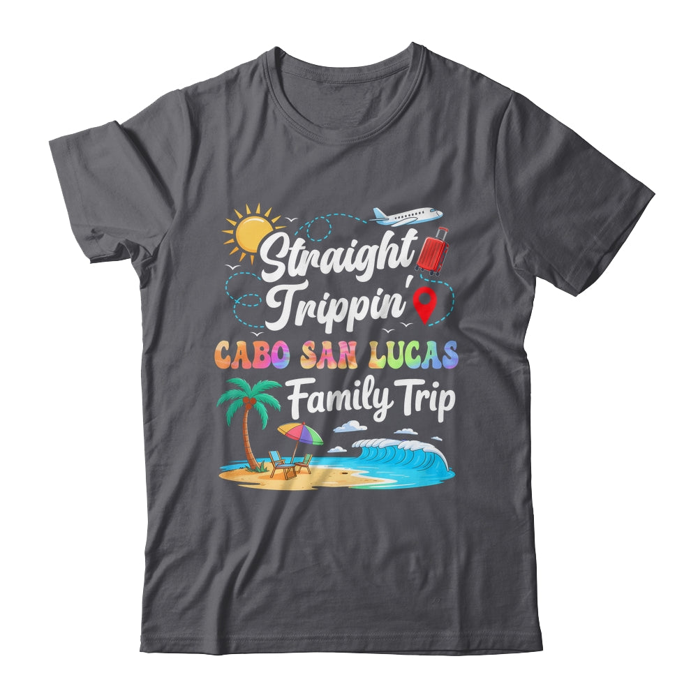 Cabo San Lucas Family Vacation 2025 Straight Trippin Trip Shirt & Tank Top | teecentury