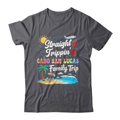 Cabo San Lucas Family Vacation 2025 Straight Trippin Trip Shirt & Tank Top | teecentury