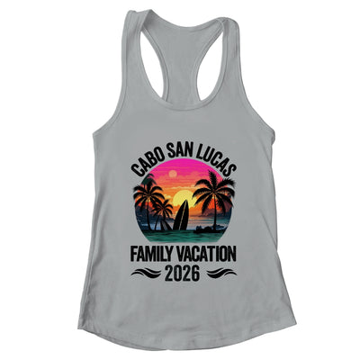 Cabo San Lucas Family Vacation 2026 Matching Outfits Beach Summer Shirt & Tank Top | teecentury