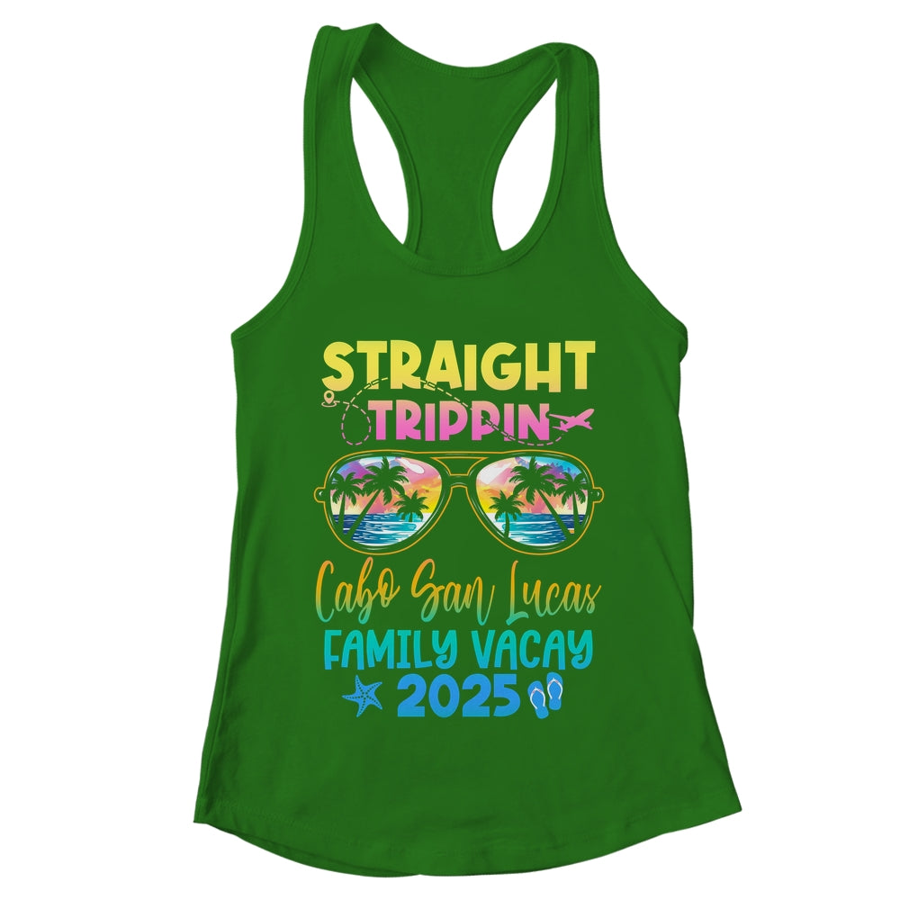 Cabo San Lucas Family Vacay Vacation 2025 Straight Trippin Shirt & Tank Top | teecentury
