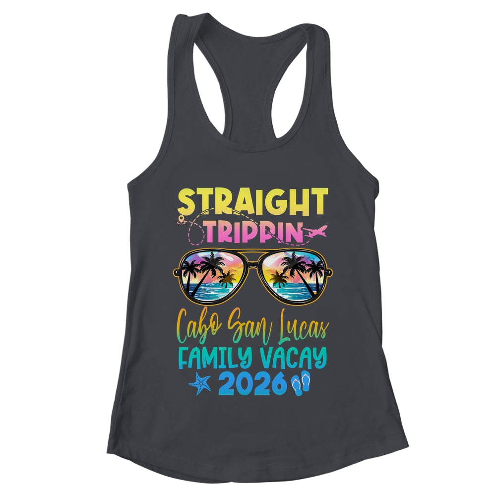 Cabo San Lucas Family Vacay Vacation 2026 Straight Trippin Shirt & Tank Top | teecentury
