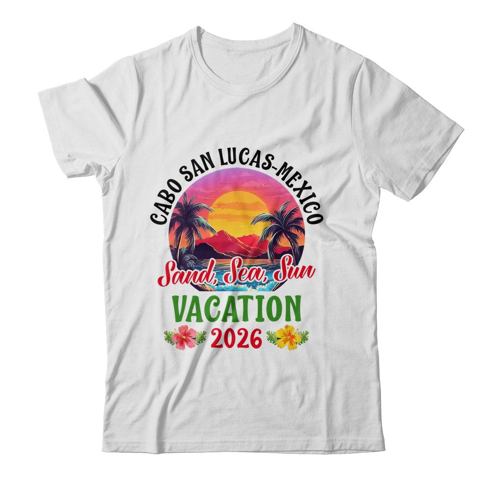 Cabo San Lucas Mexico 2026 Family Friends Vacation Shirt & Tank Top | teecentury