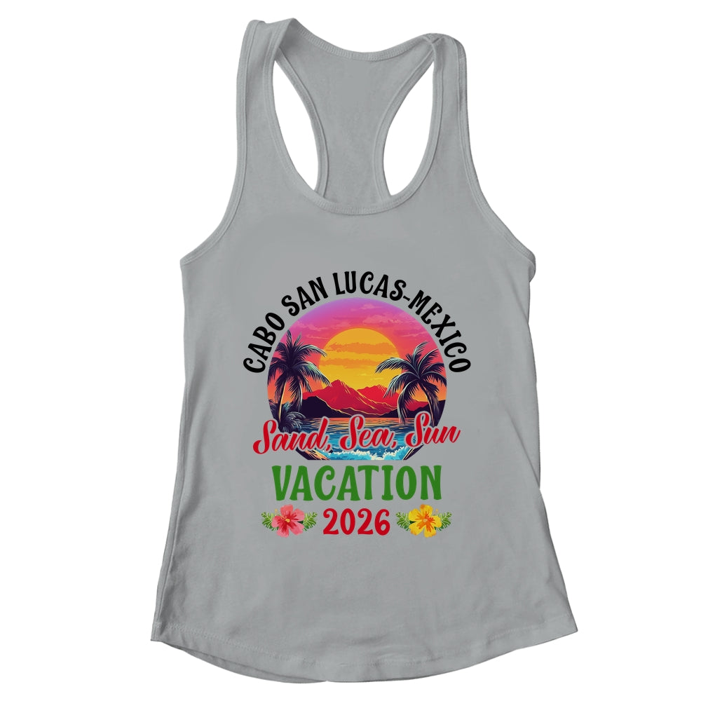 Cabo San Lucas Mexico 2026 Family Friends Vacation Shirt & Tank Top | teecentury