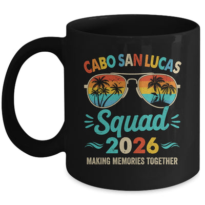 Cabo San Lucas Squad 2026 Vacation Friends Family Matching Group Mug | teecentury