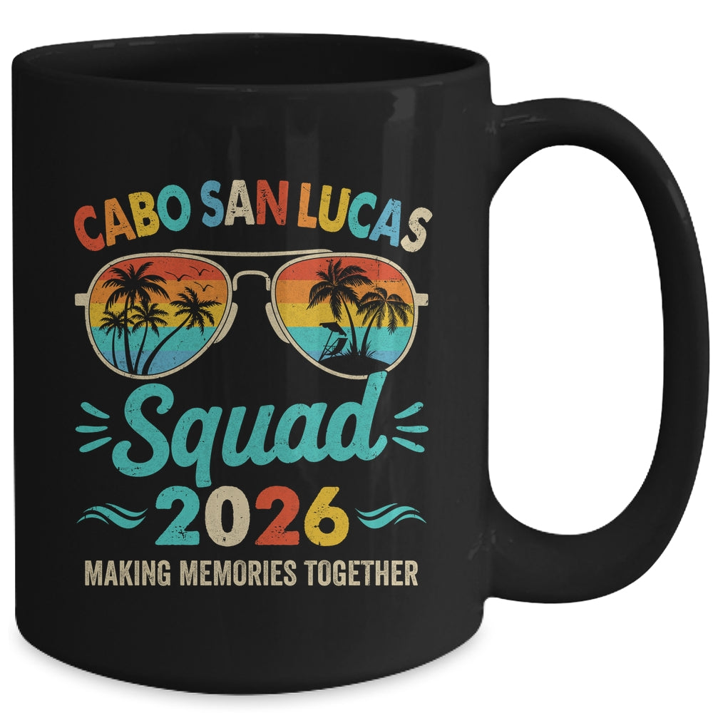 Cabo San Lucas Squad 2026 Vacation Friends Family Matching Group Mug | teecentury