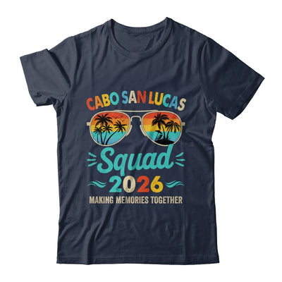 Cabo San Lucas Squad 2026 Vacation Friends Family Matching Group Shirt & Tank Top | teecentury