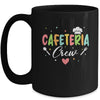 Cafeteria Crew Lunch Ladies Rock Lunchroom Worker Women Mug | teecentury