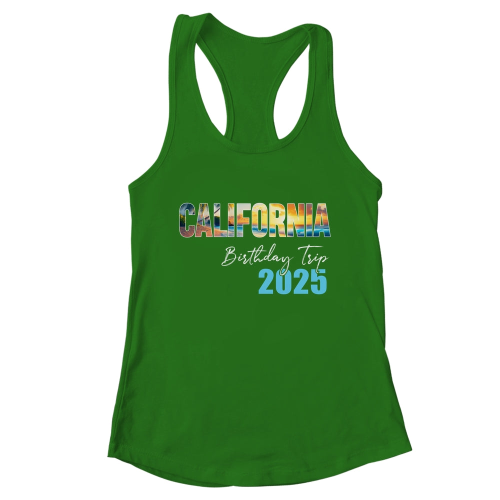 California Birthday Trip 2025 Vacation Party Crew Cruise Shirt & Tank Top | teecentury