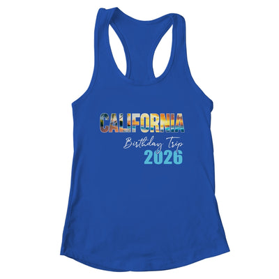 California Birthday Trip 2026 Vacation Party Crew Cruise Shirt & Tank Top | teecentury