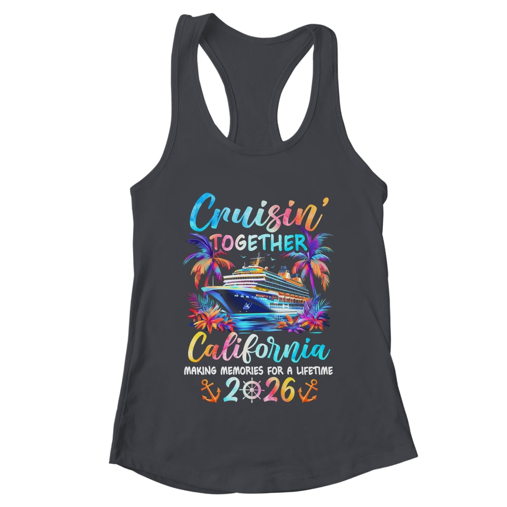California Cruise 2026 Family Cruisin' Vacation Together Shirt & Tank Top | teecentury