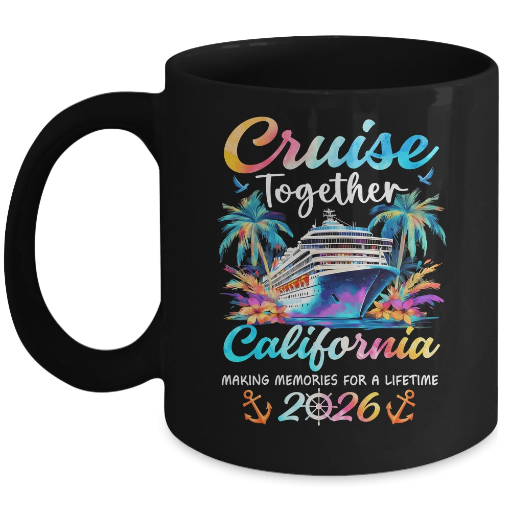 California Cruise 2026 Family Vacation Cruisin’ Together Mug | teecentury