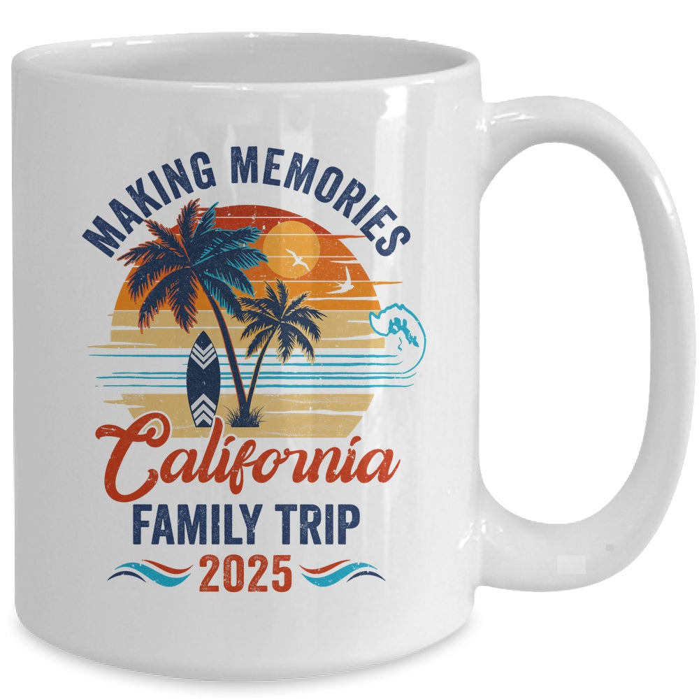 California Family Vacation 2025 Making Memories Together Trip Mug | teecentury