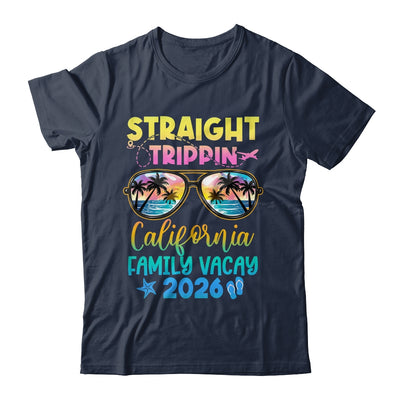 California Family Vacay Vacation 2026 Straight Trippin Shirt & Tank Top | teecentury