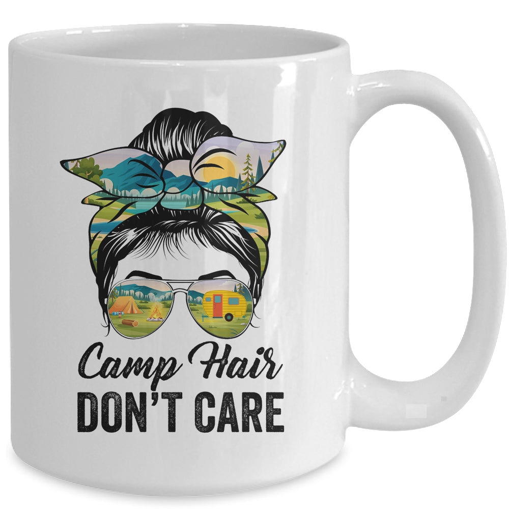 Camp Hair Don't Care Messy Bun Hair Camping Life Lovers Mug | teecentury