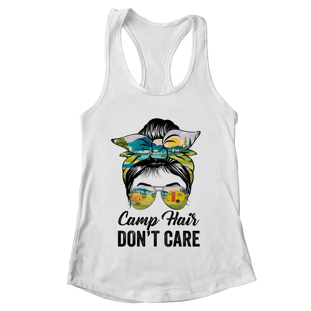 Camp Hair Don't Care Messy Bun Hair Camping Life Lovers Shirt & Tank Top | teecentury