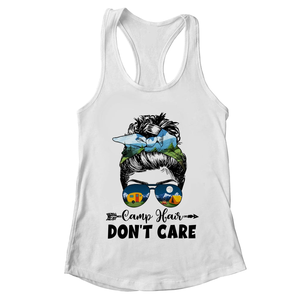 Camp Hair Dont Care Womens Camper Camping Messy Bun Hair Shirt & Tank Top | teecentury
