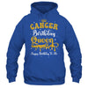 Cancer Birthday Queen Happy Birthday To Me Women Shirt & Tank Top | teecentury
