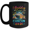 Cancun 2024 Vacation Birthday Crew Trip Matching Group Mug | teecentury