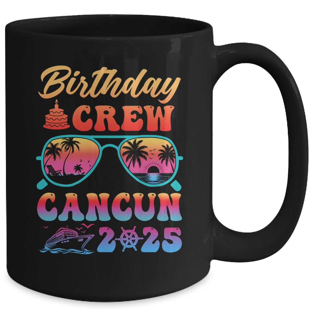 Cancun Birthday Crew Vacation Cruise 2025 Summer Trip Group Mug | teecentury