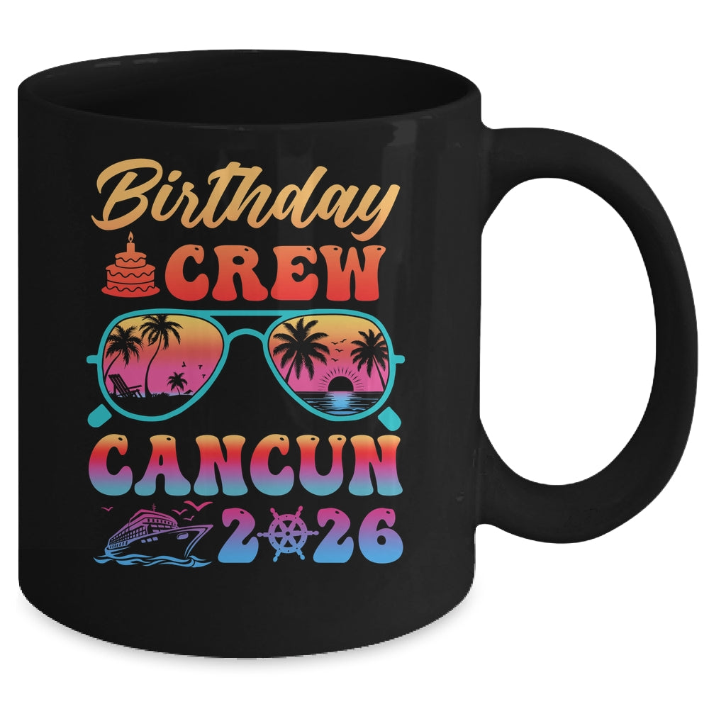 Cancun Birthday Crew Vacation Cruise 2026 Summer Trip Group Mug | teecentury