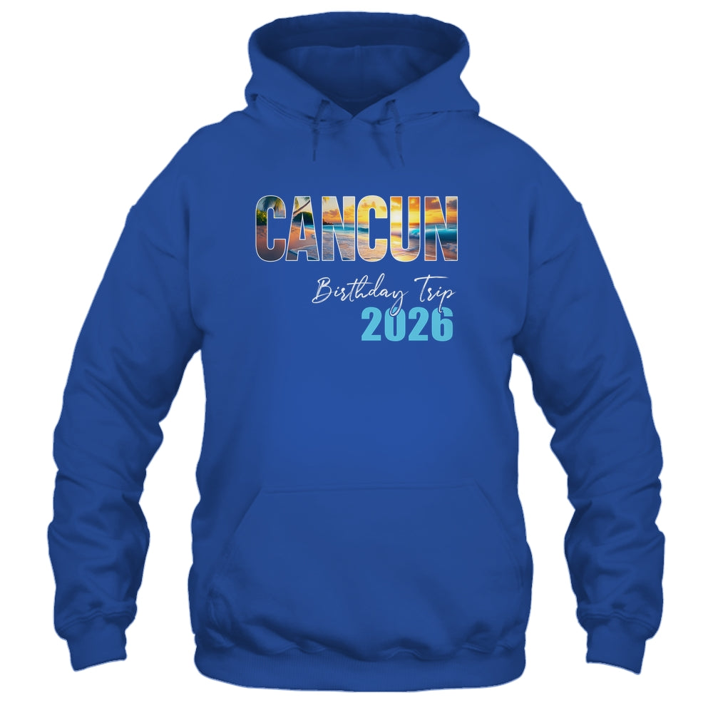 Cancun Birthday Trip 2026 Vacation Party Crew Cruise Shirt & Tank Top | teecentury