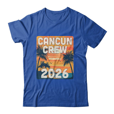 Cancun Crew 2026 Vacation Matching Group Travelers Trip Shirt & Tank Top | teecentury