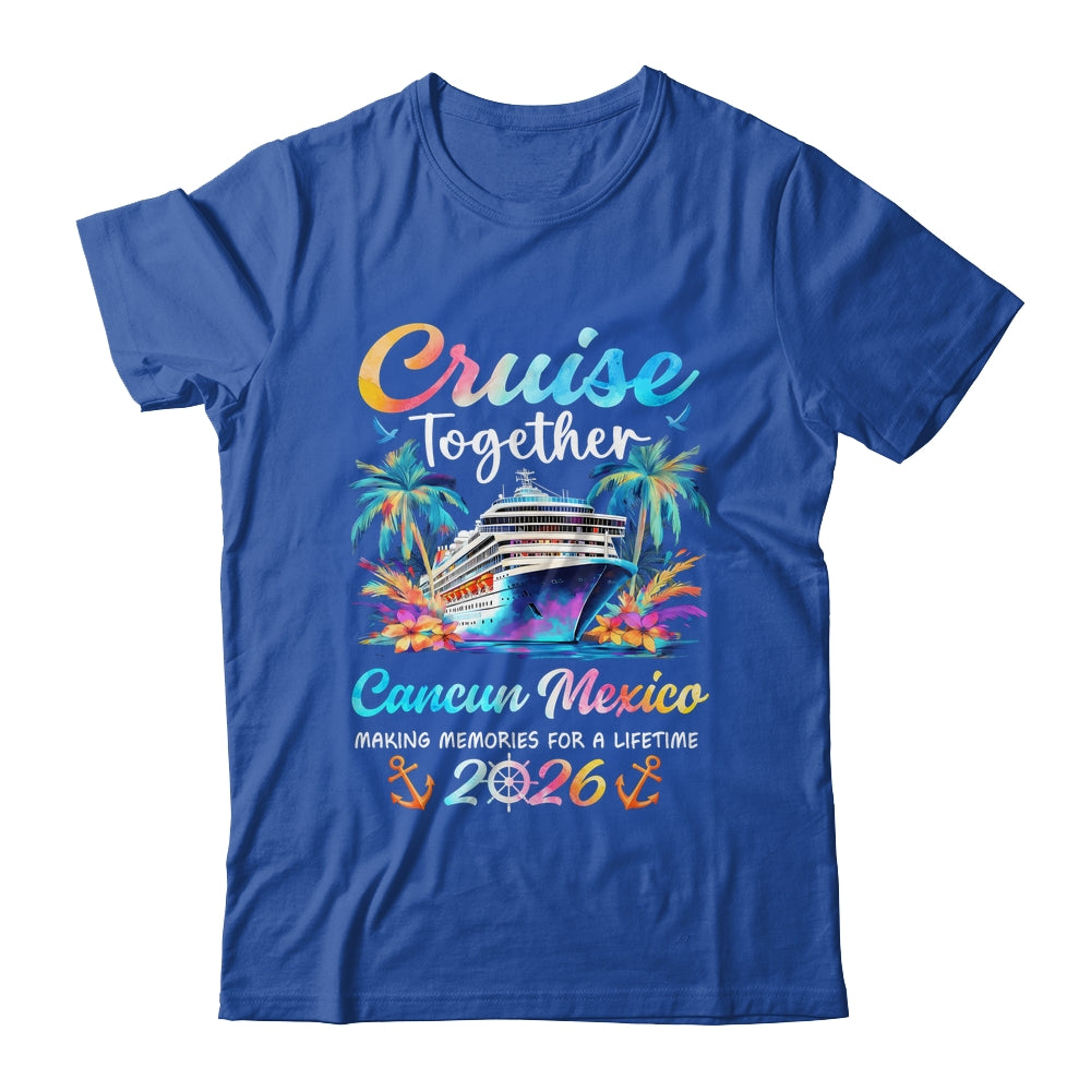 Cancun Cruise 2026 Family Vacation Cruisin’ Together Shirt & Tank Top | teecentury