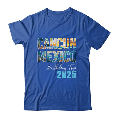 Cancun Mexico Birthday Trip 2025 Vacation Party Crew Cruise Shirt & Tank Top | teecentury