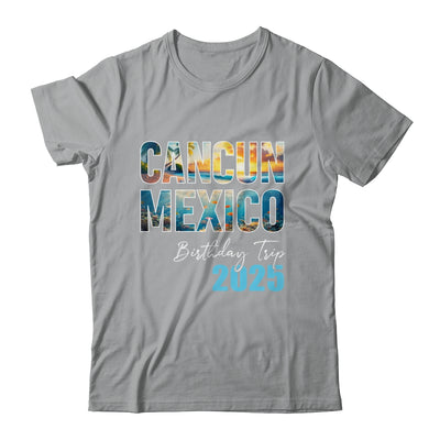 Cancun Mexico Birthday Trip 2025 Vacation Party Crew Cruise Shirt & Tank Top | teecentury