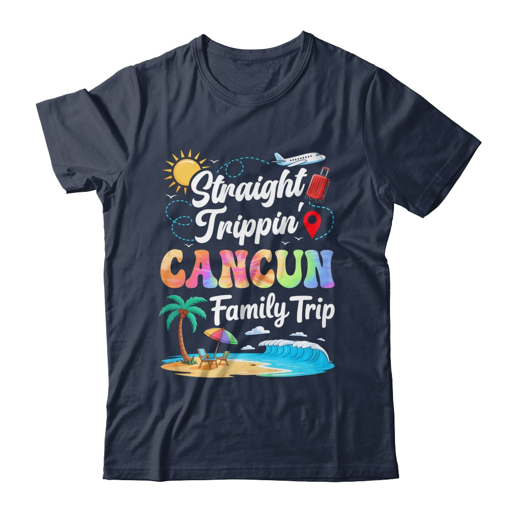 Cancun Mexico Family Vacation 2025 Straight Trippin Trip Shirt & Tank Top | teecentury