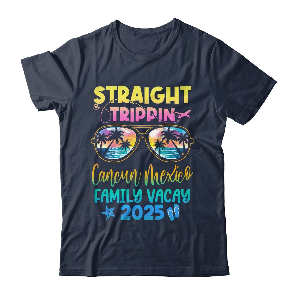 Cancun Mexico Family Vacay Vacation 2025 Straight Trippin Shirt & Tank Top | teecentury