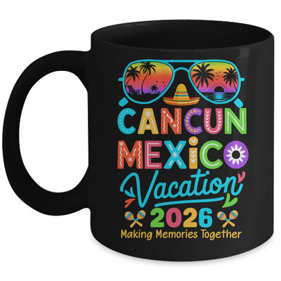 Cancun Mexico Vacation Beach 2026 Trip Matching Group Squad Mug | teecentury