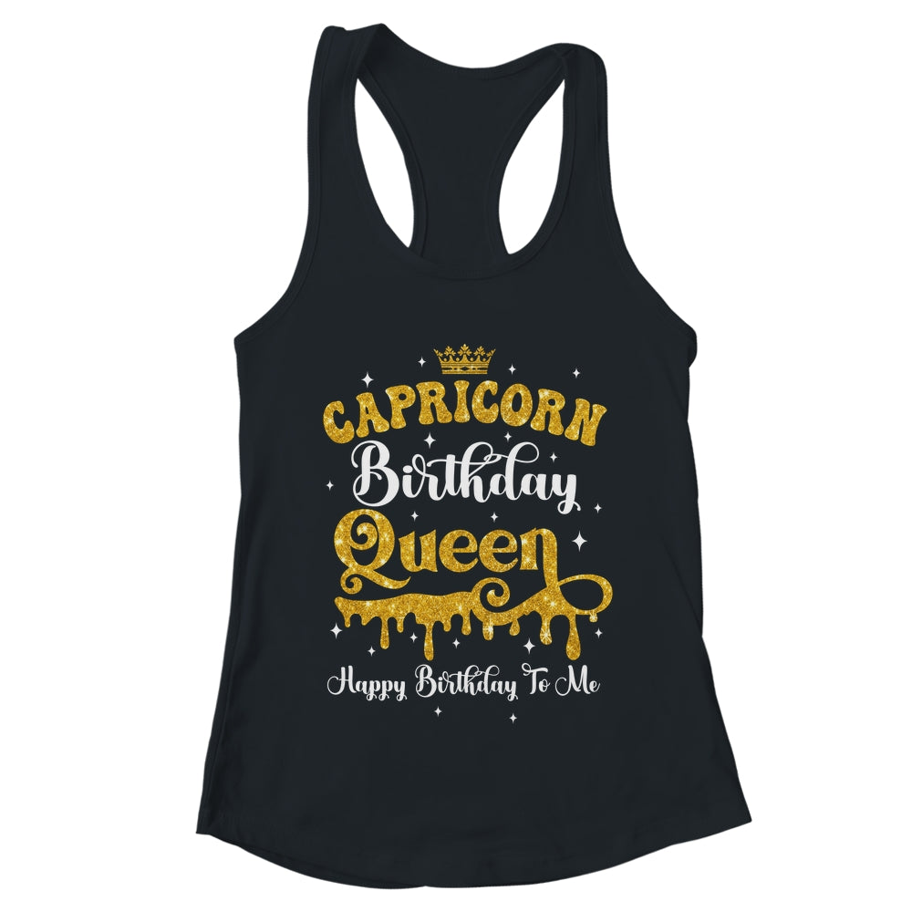 Capricorn Birthday Queen Happy Birthday To Me Women Shirt & Tank Top | teecentury