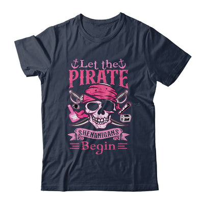 Captain Pirate Let The Pirate Shenanigans Begin Funny Shirt & Tank Top | teecentury