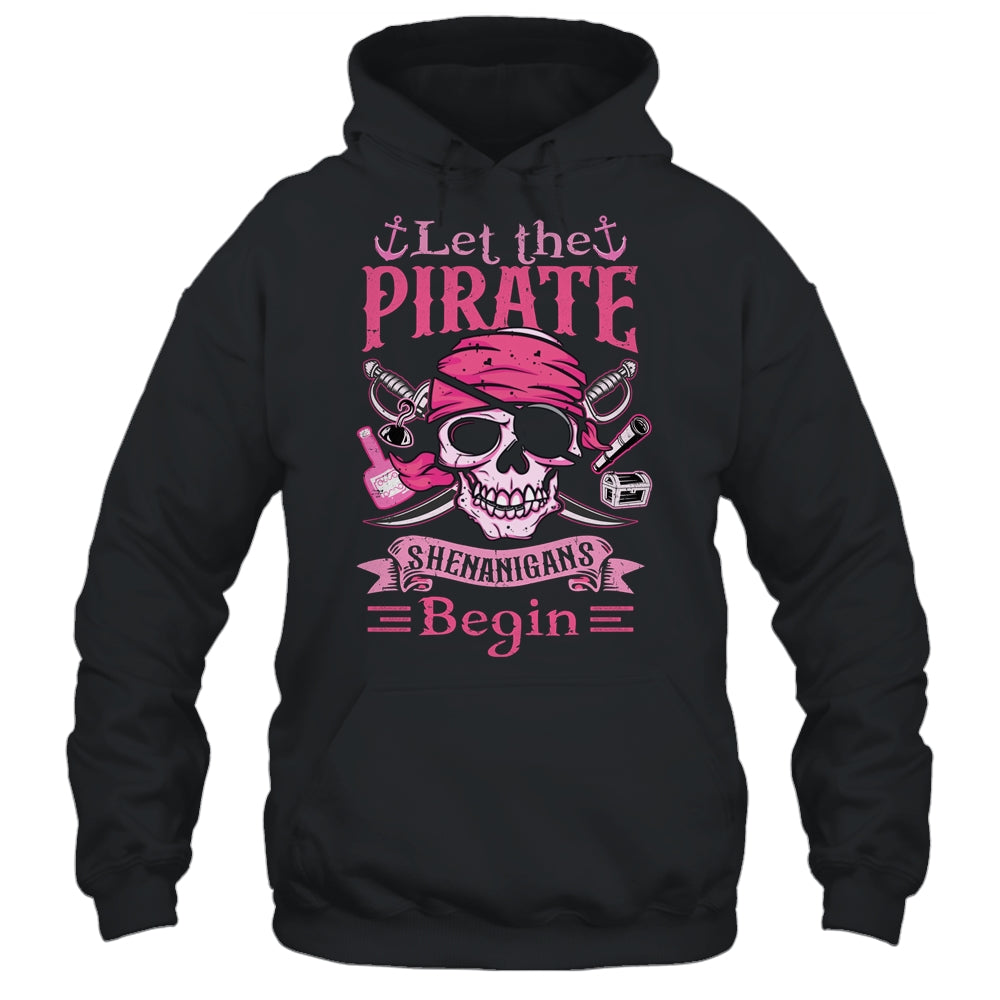 Captain Pirate Let The Pirate Shenanigans Begin Funny Shirt & Tank Top | teecentury
