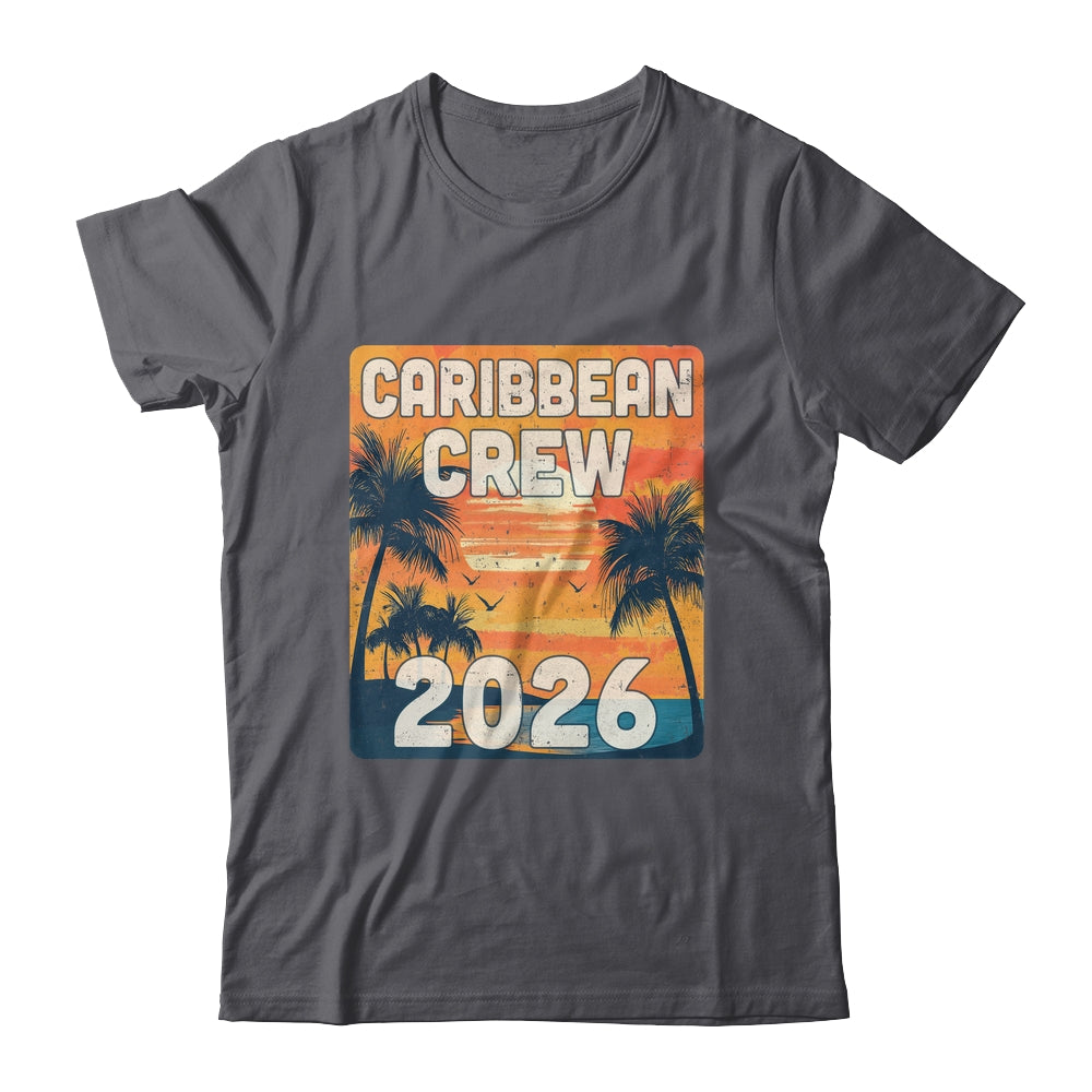 Caribbean Crew 2026 Vacation Matching Group Travelers Trip Shirt & Tank Top | teecentury