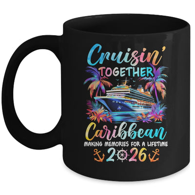Caribbean Cruise 2026 Family Cruisin' Vacation Together Mug | teecentury