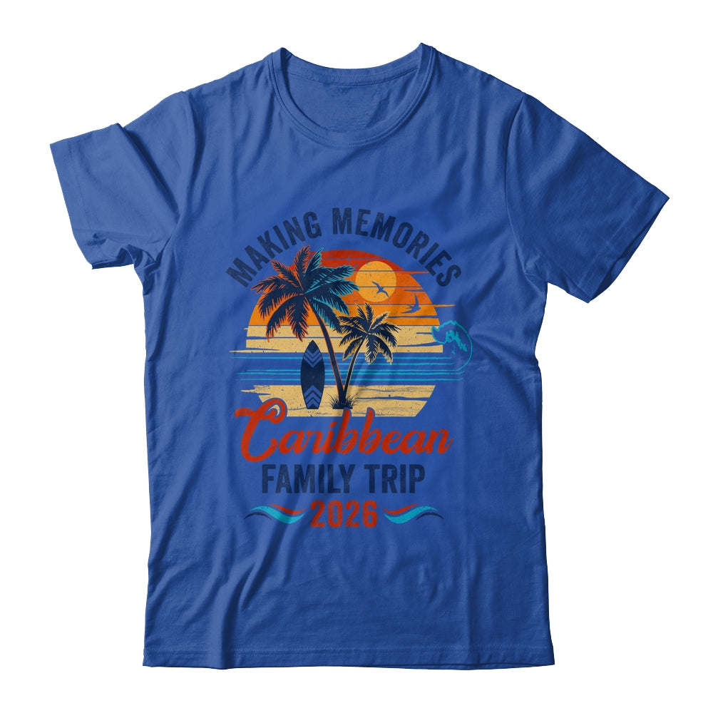Caribbean Family Vacation 2026 Making Memories Trip Shirt & Tank Top | teecentury