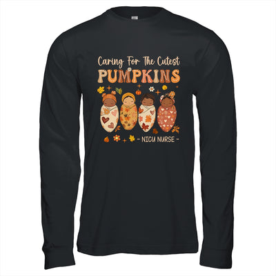 Caring For The Cutest Pumpkins NICU Nurse Thanksgiving Women Shirt & Hoodie | teecentury