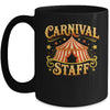 Carnival Staff Matching Party Circus Crew Costume Funny Mug | teecentury
