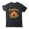 Carnival Staff Matching Party Circus Crew Costume Funny Shirt & Tank Top | teecentury