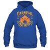Carnival Staff Matching Party Circus Crew Costume Funny Shirt & Tank Top | teecentury
