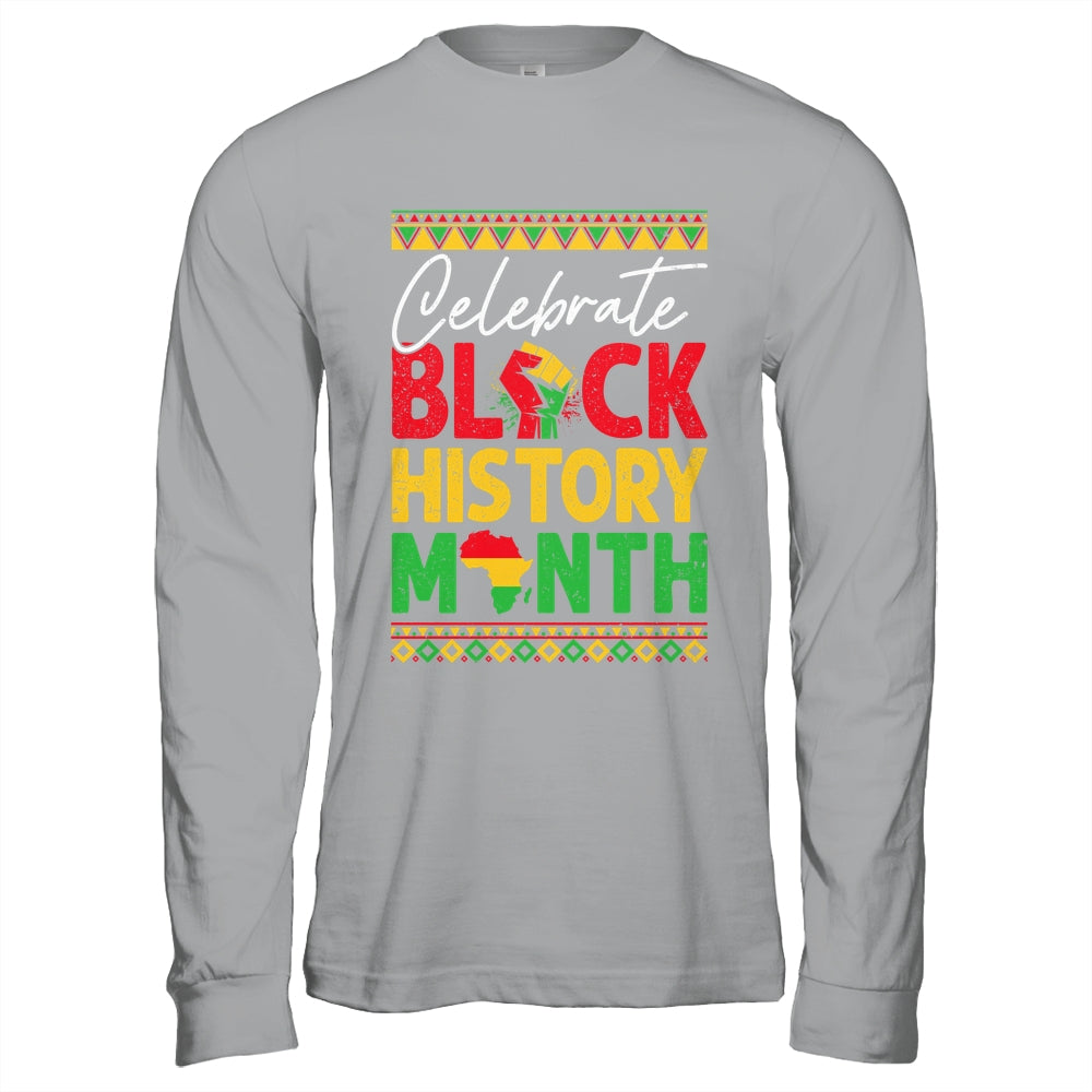 Celebrate Black History Month African For Men Women Kids Shirt & Hoodie | teecentury