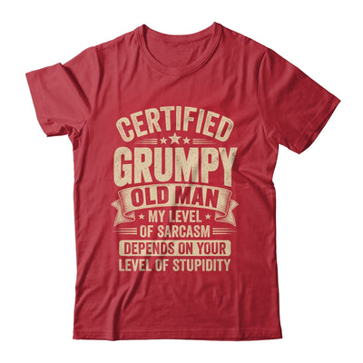 Certified Grumpy Old Man Sarcasm Funny Sarcastic Humor Shirt & Hoodie | teecentury