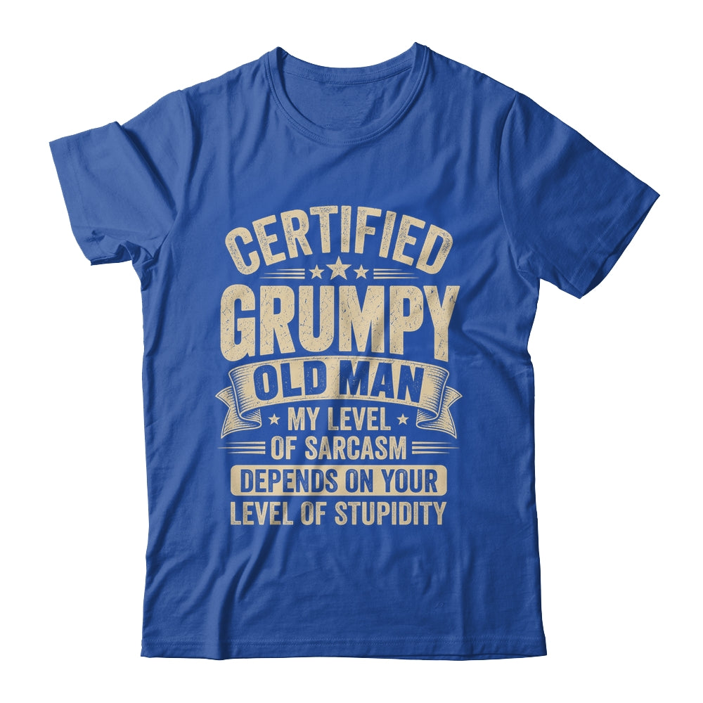 Certified Grumpy Old Man Sarcasm Funny Sarcastic Humor Shirt & Hoodie | teecentury