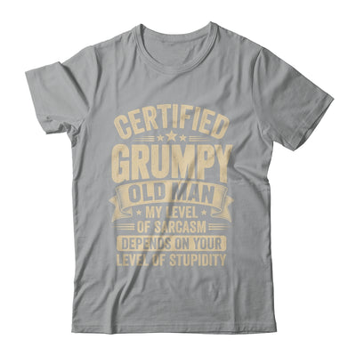 Certified Grumpy Old Man Sarcasm Funny Sarcastic Humor Shirt & Hoodie | teecentury